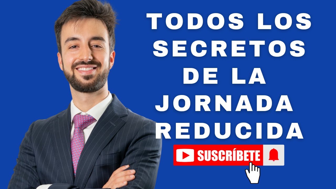 La reducción de jornada según el artículo 37.6 del Estatuto de los Trabajadores