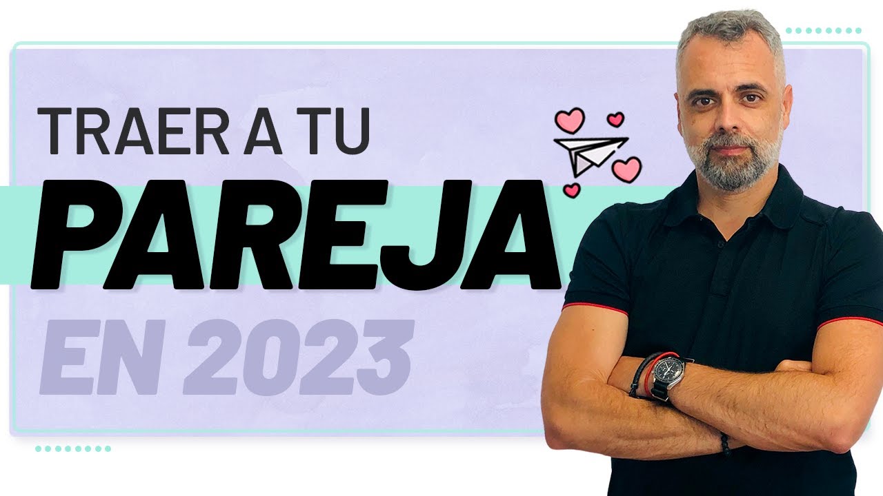 Requisitos para reagrupar a mi esposo en España