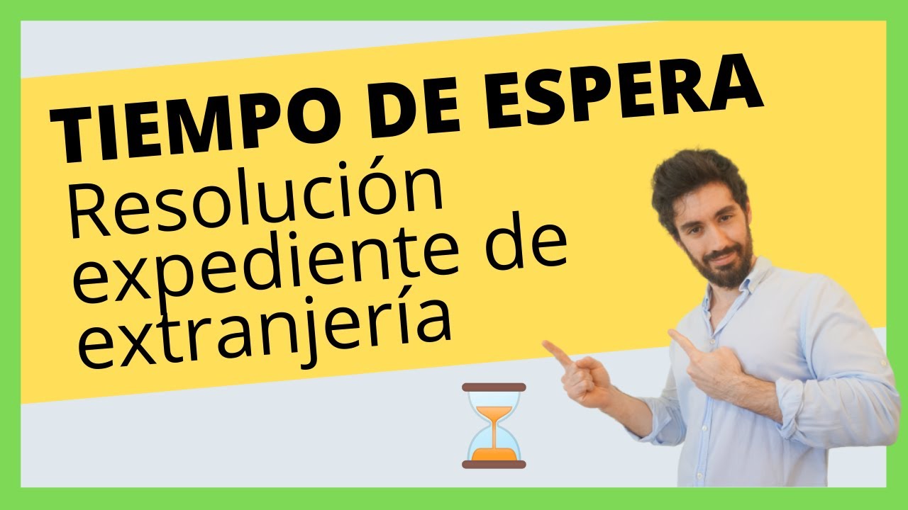 Tiempo de espera para un recurso de extranjería