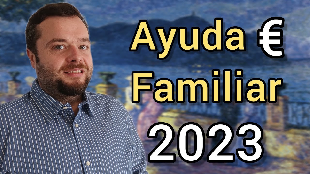 ¿Cuánto tiempo dura la ayuda familiar?