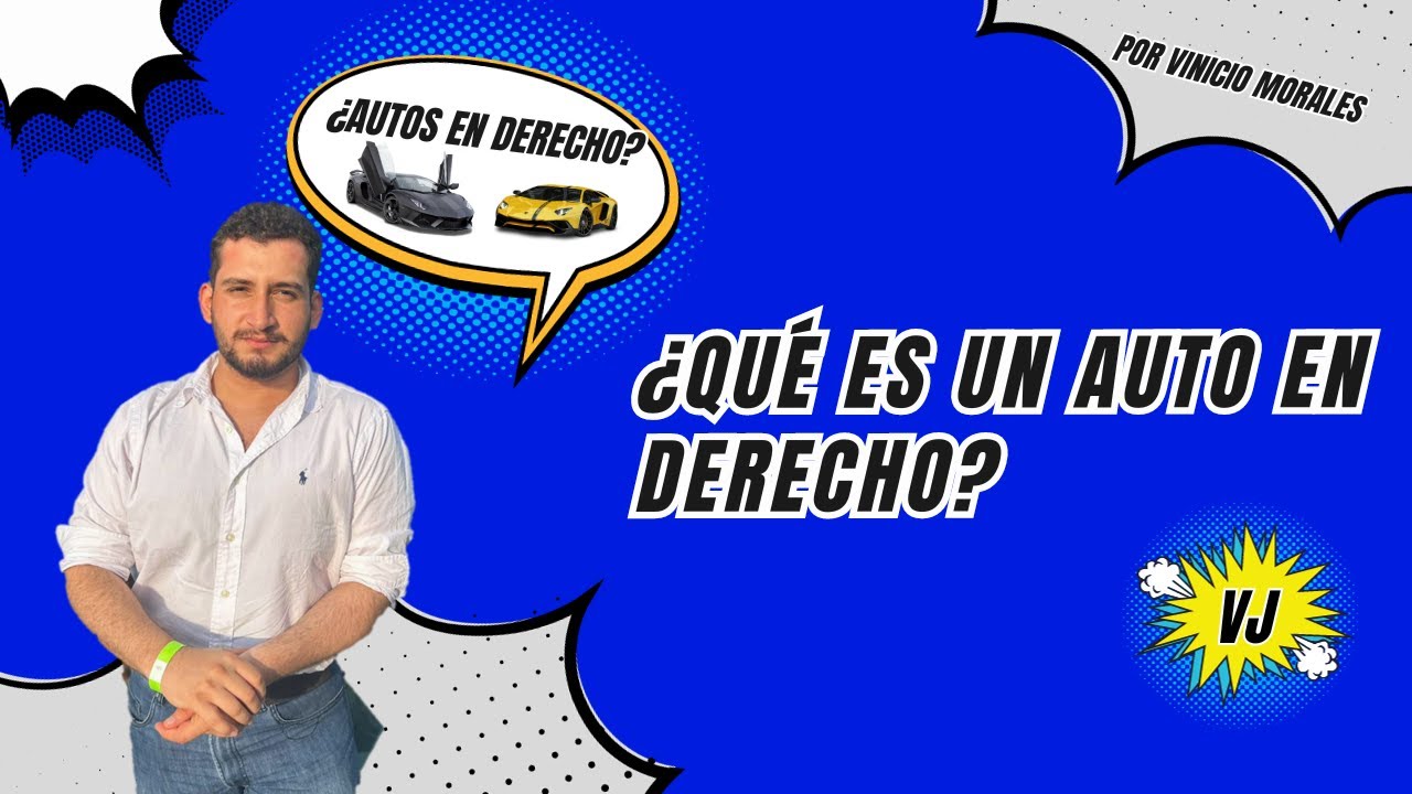 ¿Qué es un auto en derecho?