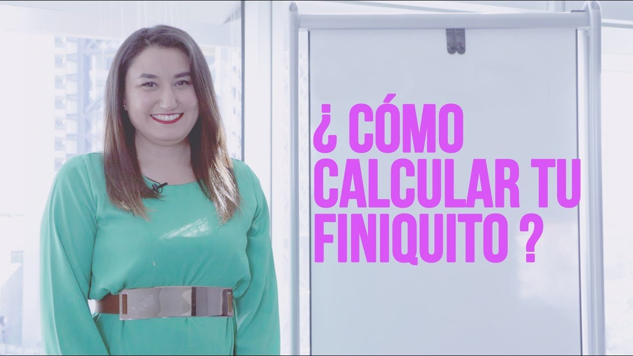 Cómo calcular el finiquito de un trabajador por despido