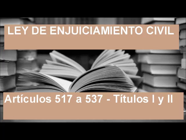 El artículo 217 de la Ley de Enjuiciamiento Civil: una guía completa