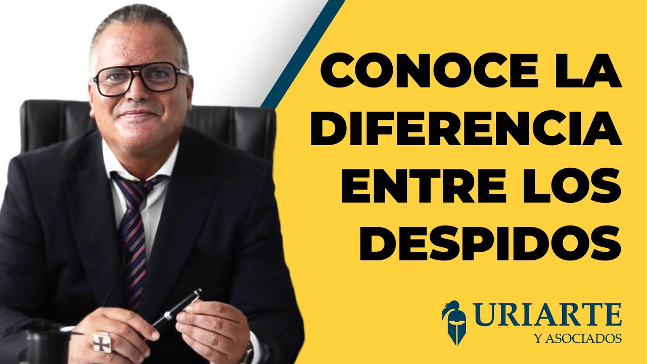 Entendiendo la diferencia entre despido procedente e improcedente