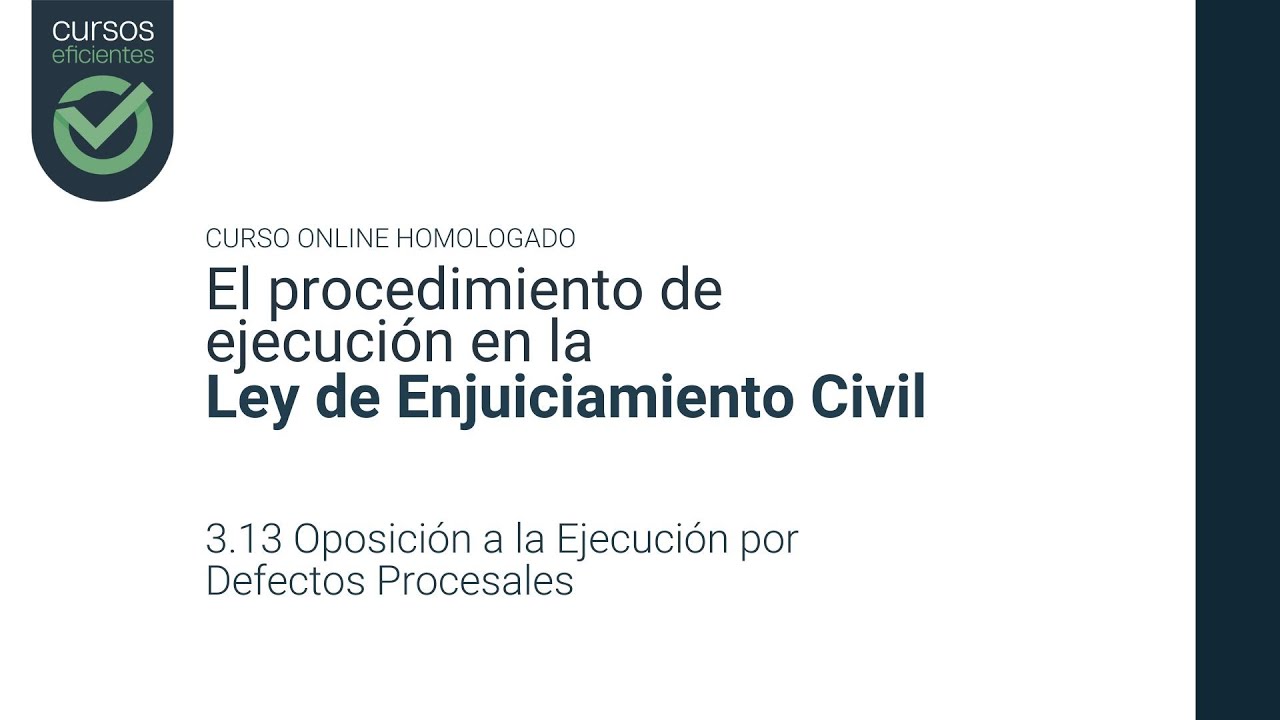 Oposición a ejecución por motivos procesales