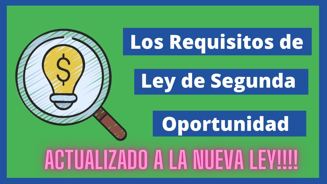 Requisitos para solicitar la ley de segunda oportunidad