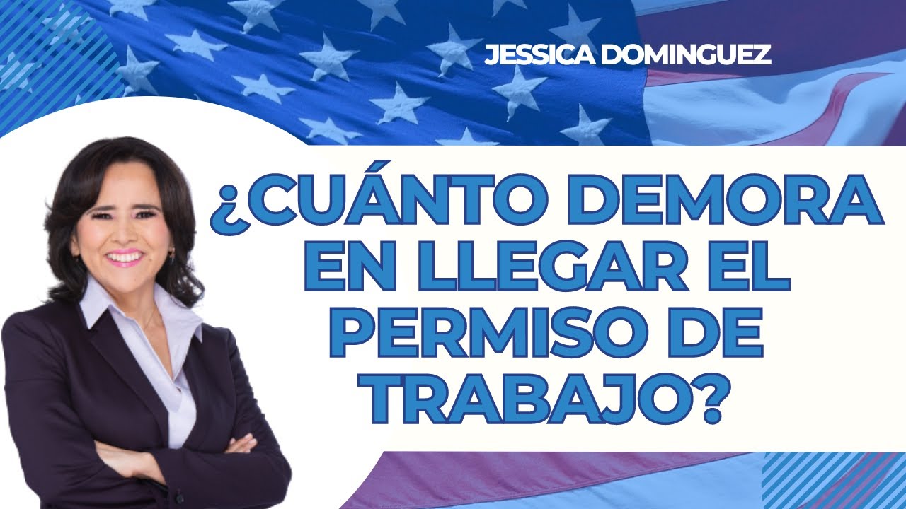 Tiempo de espera para obtener un permiso de trabajo en Estados Unidos