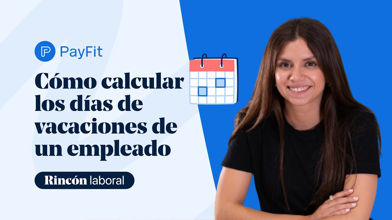 ¿Cómo se cuentan los días de vacaciones en España?