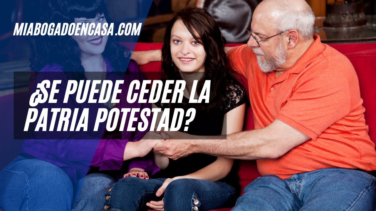¿Es posible ceder la patria potestad de forma voluntaria?