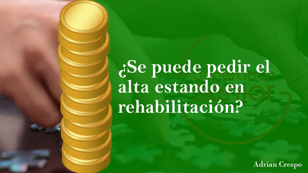 ¿Es posible darte de alta médica estando en rehabilitación?