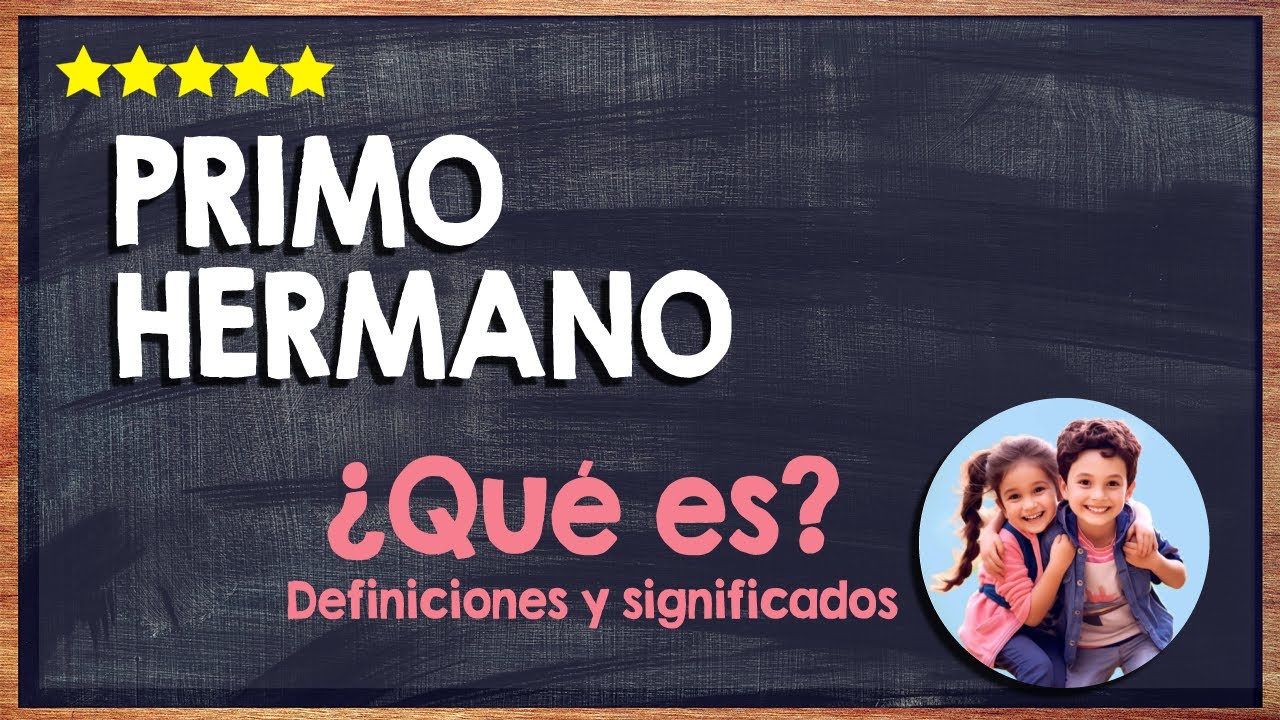 ¿Qué es el hijo de mi primo hermano?