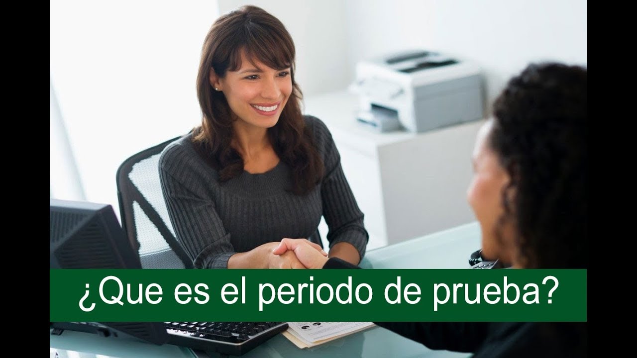 ¿Qué es el periodo de prueba?