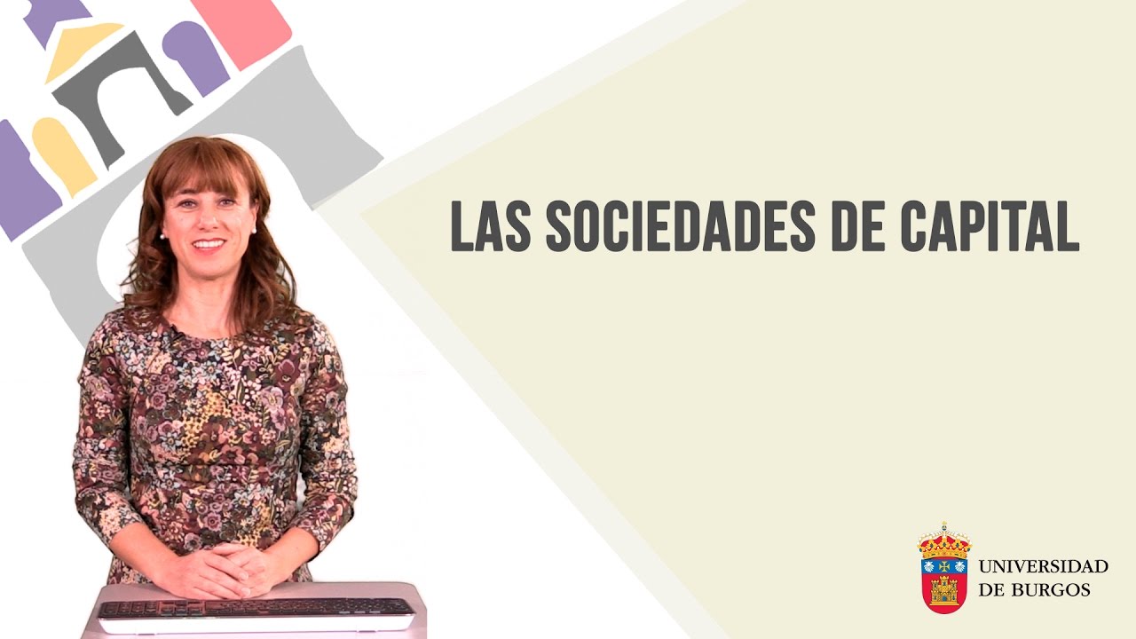 ¿Qué es la sociedad de capital?