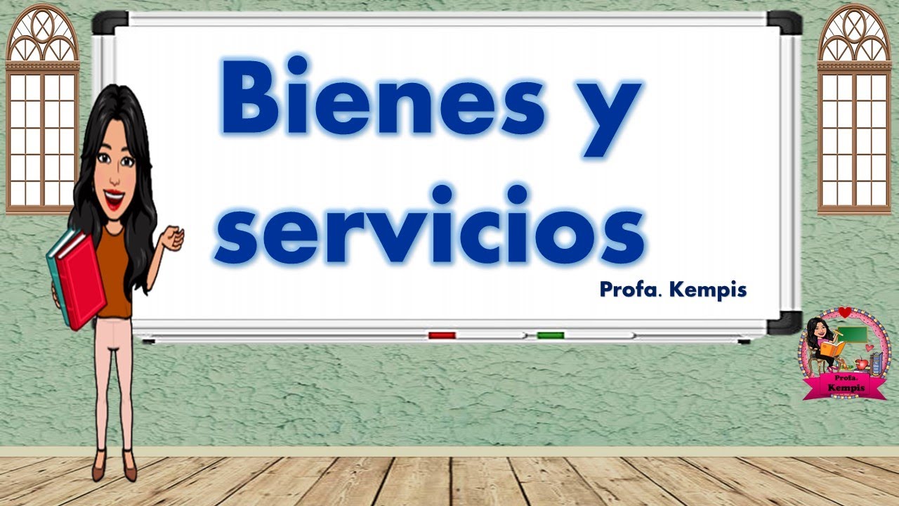 ¿Qué es un bien y un servicio?