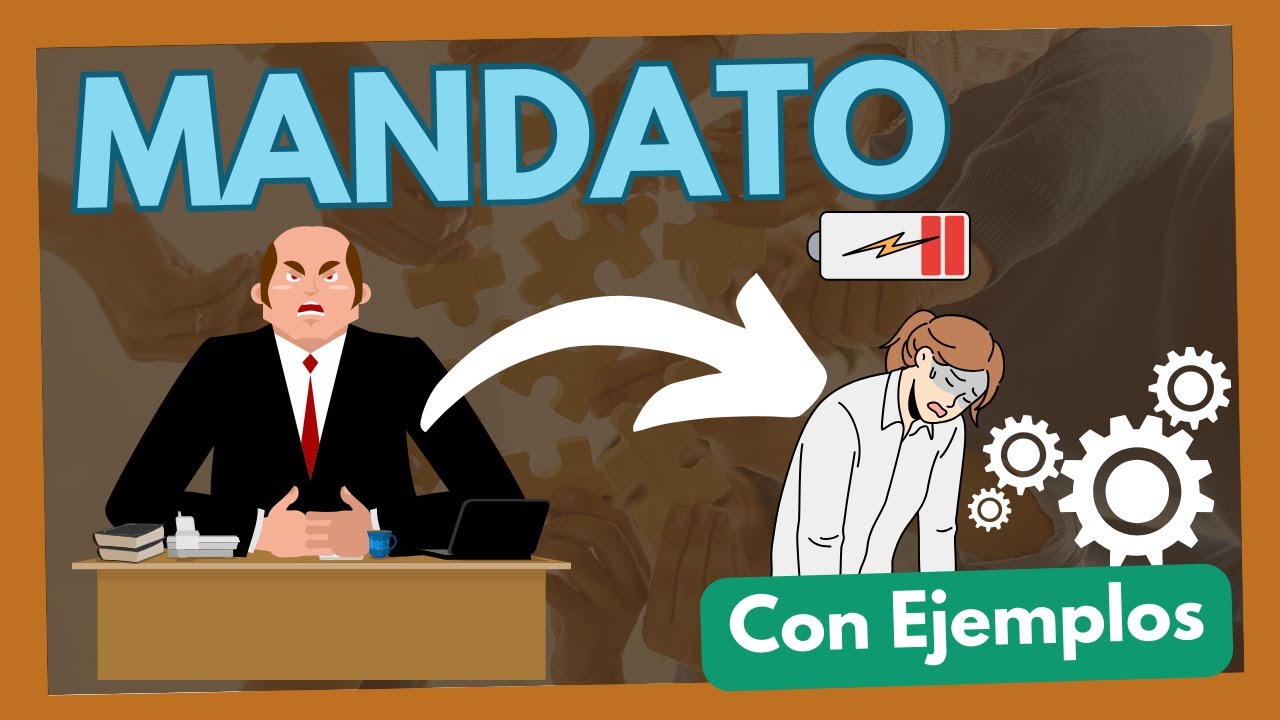 ¿Quién es el mandante y el mandatario?